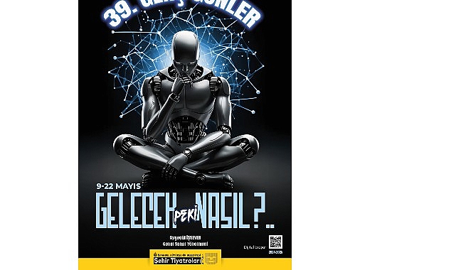 39. Genç Günler “Gelecek, Pekala Nasıl?” Temasıyla Başlıyor