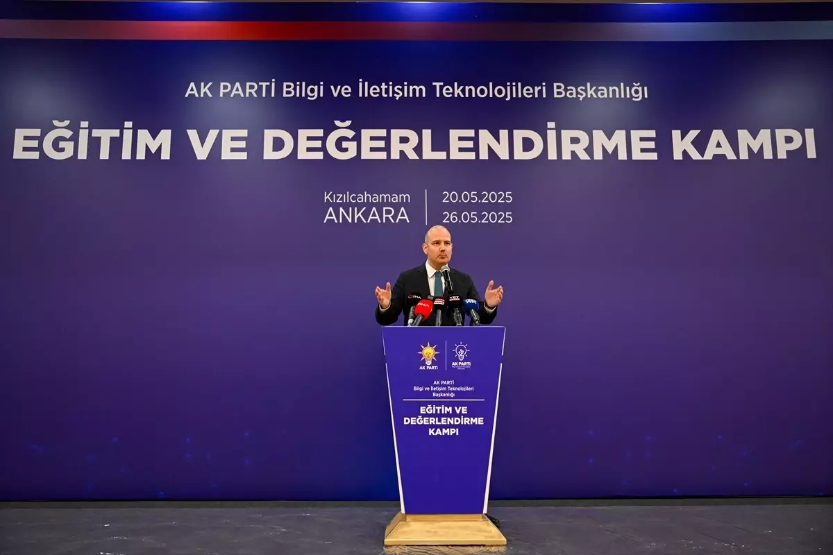 AK Parti Genel Lider Yardımcısı Ömer İleri, Eğitim ve Kıymetlendirme Kampı’nda konuştu Açıklaması