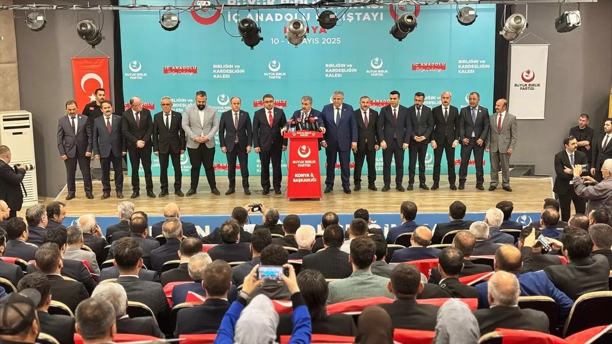 BBP Genel Başkanı Destici, Konya’da konuştu Açıklaması