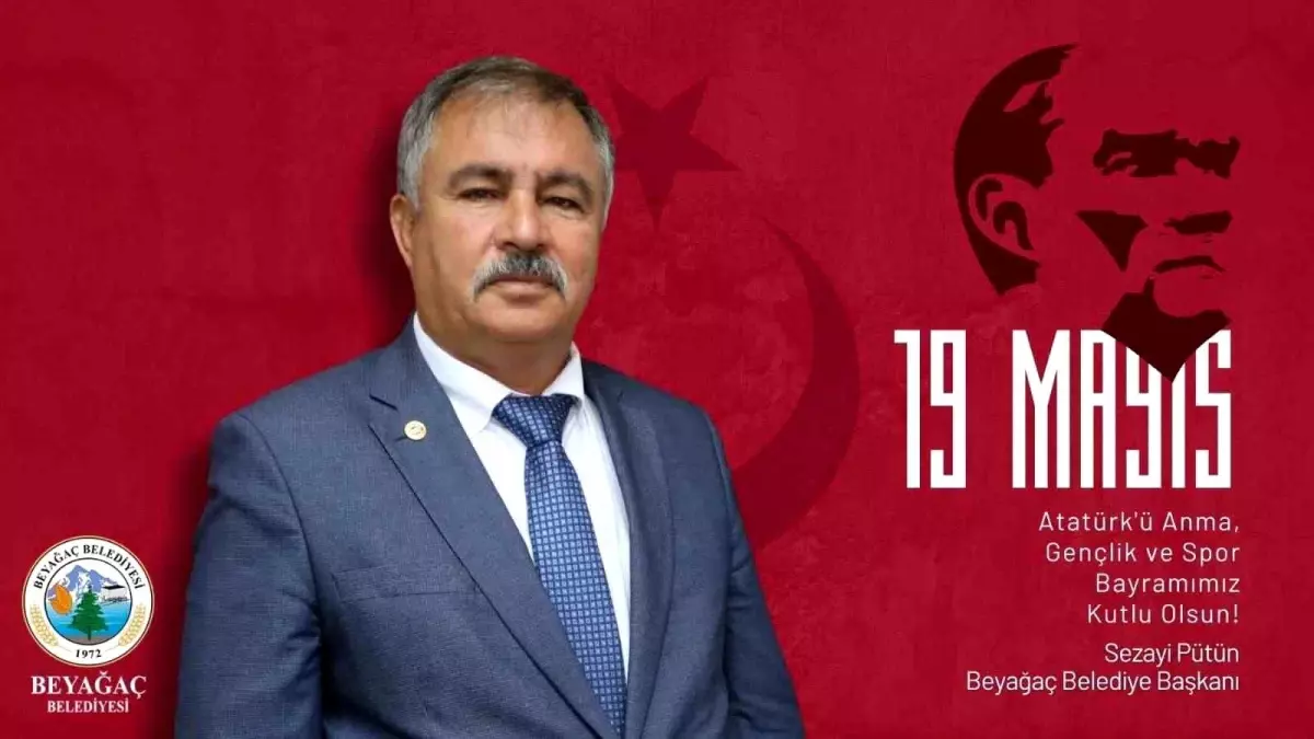 Beyağaç Belediye Lideri’nden 19 Mayıs Bildirisi: Gençler, Bayrağımızı Dalgalandırın!