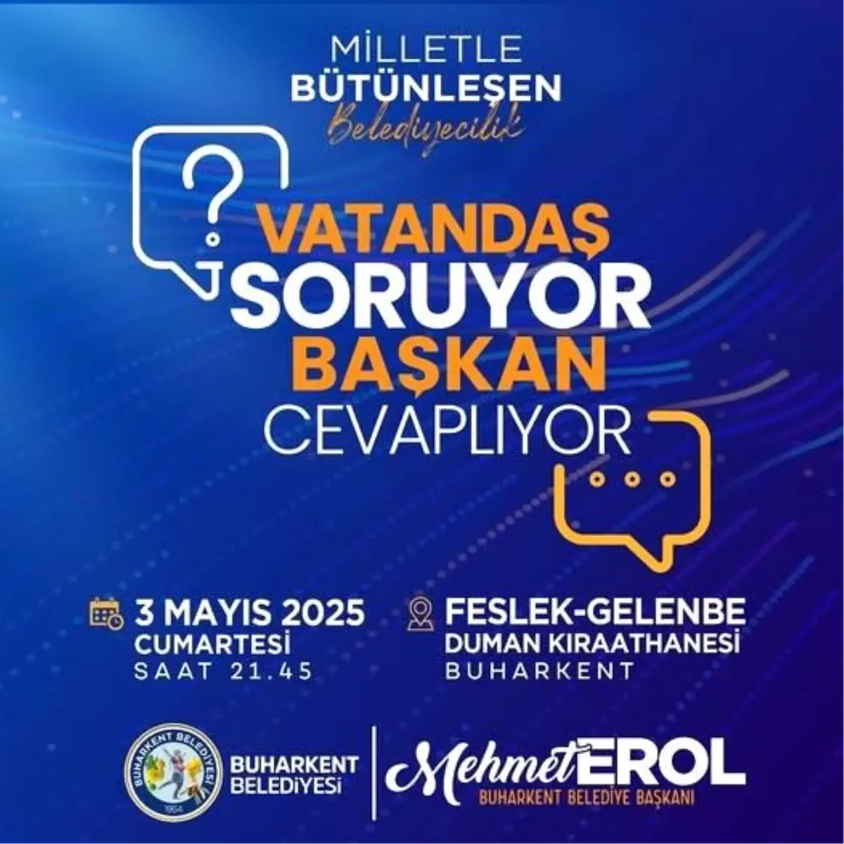 Buharkent’te ‘Vatandaş Soruyor Lider Cevaplıyor’ Buluşmaları Devam Ediyor