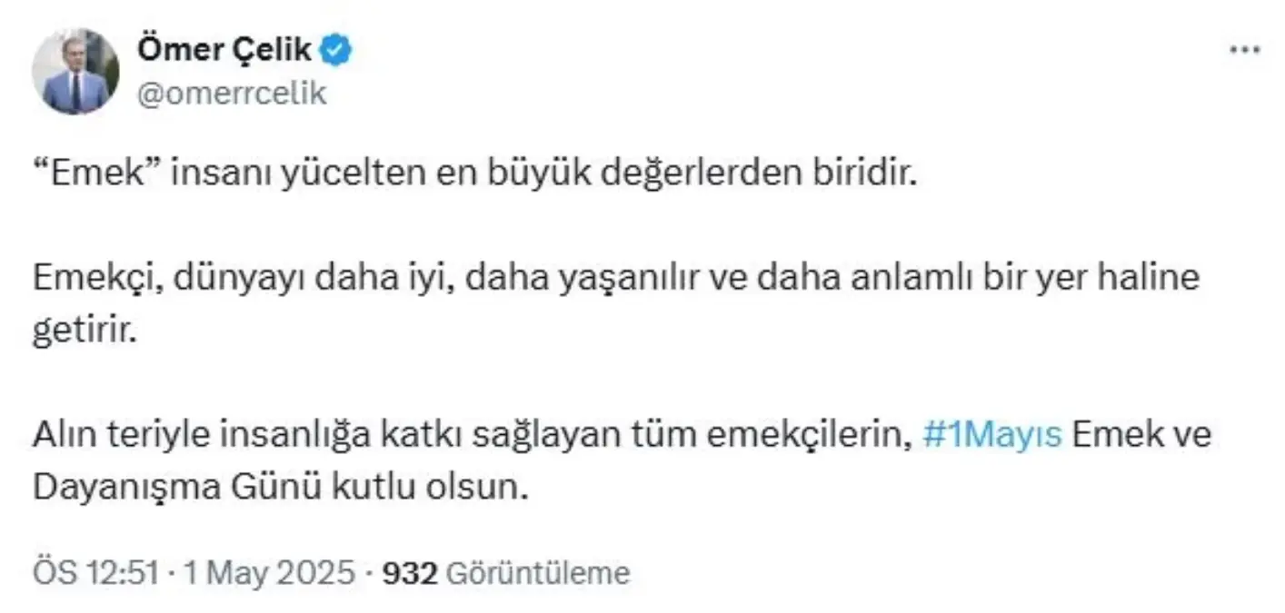 Çelik’ten 1 Mayıs Kutlaması
