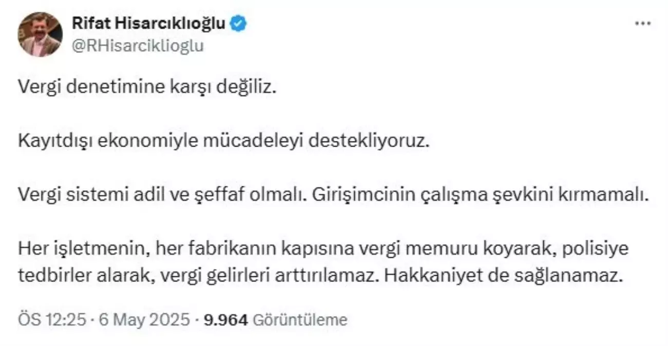 Hisarcıklıoğlu’ndan vergi kontrolü açıklaması