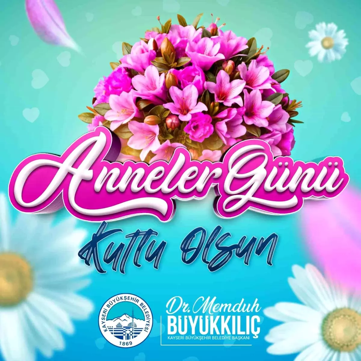 Lider Büyükkılıç’tan Anneler Günü’nde manalı bildiri